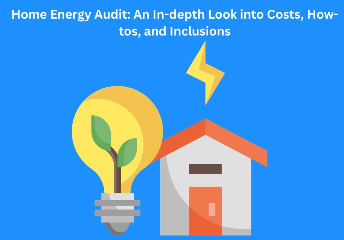 In-depth Guide to Home Energy Audits