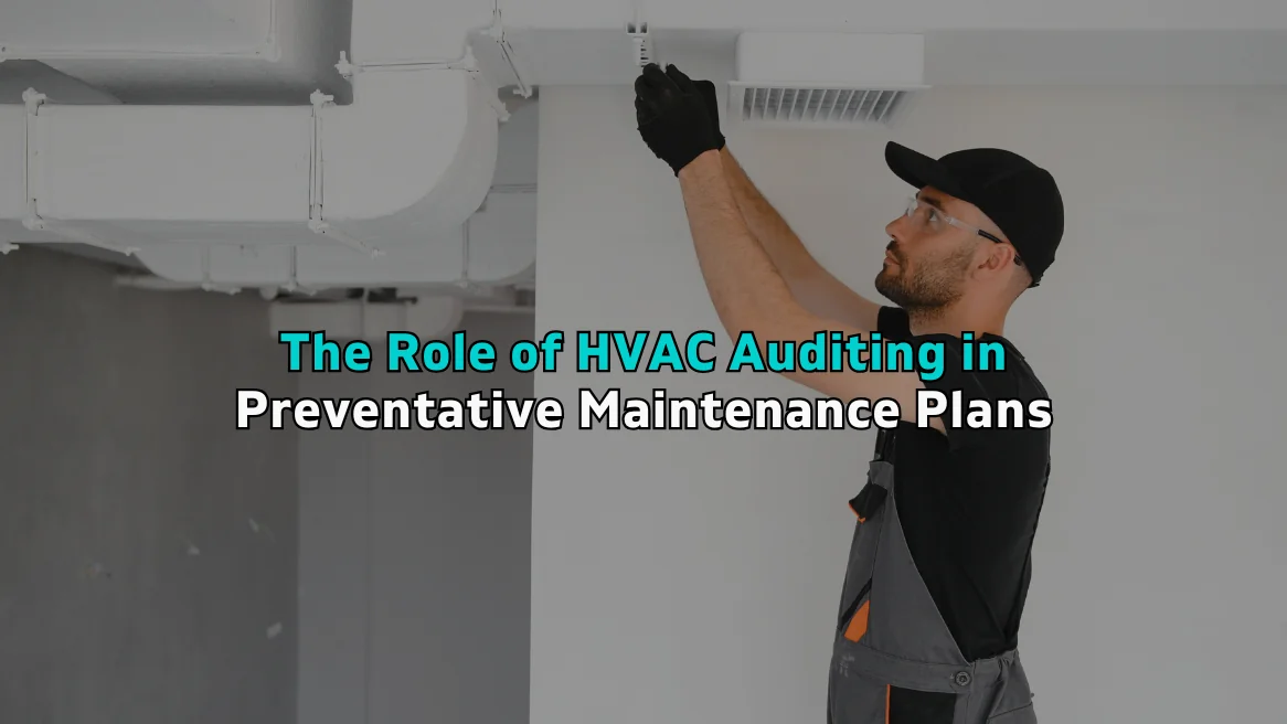 HVAC audit for maintenance
