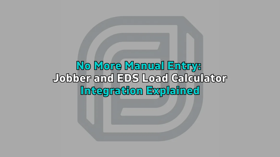 Jobber and EDS Load Calculator Integration
