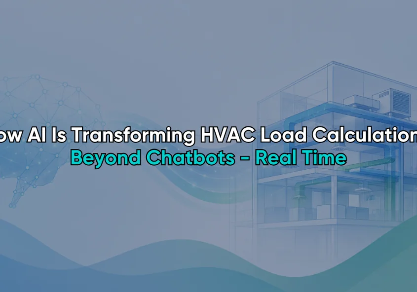 AI Transforming HVAC Load Calculations